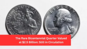 The Rare Bicentennial Quarter Valued at $2.5 Billion: Still in Circulation