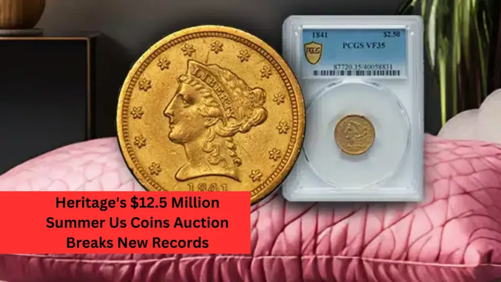 Heritage's $12.5 Million Summer Us Coins Auction Breaks New Records