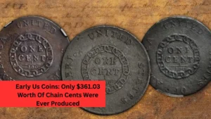 Early Us Coins: Only $361.03 Worth Of Chain Cents Were Ever Produced
