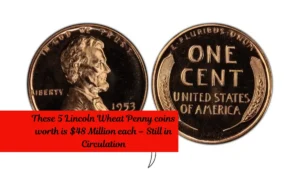 These 5 Lincoln Wheat Penny coins worth is $48 Million each – Still in Circulation